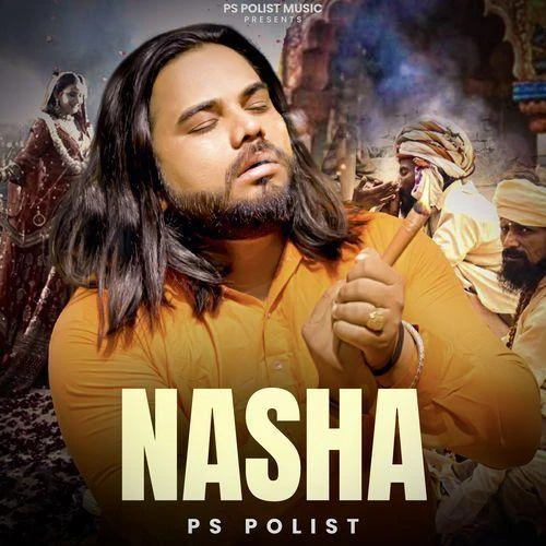 download Nasha Ps Polist mp3 song ringtone, Nasha Ps Polist full album download