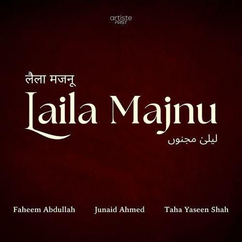 download Laila Majnu Faheem Abdullah, Junaid Ahmed, Taha Yaseen Shah mp3 song ringtone, Laila Majnu Faheem Abdullah, Junaid Ahmed, Taha Yaseen Shah full album download