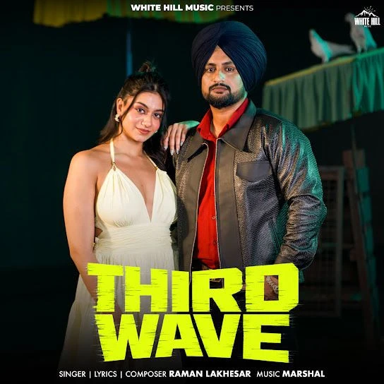 download Third Wave Raman Lakhesar mp3 song ringtone, Third Wave Raman Lakhesar full album download