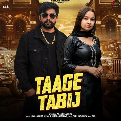 download Taage Tabij Swara Verma, Rahul Aurangnagriya mp3 song ringtone, Taage Tabij Swara Verma, Rahul Aurangnagriya full album download