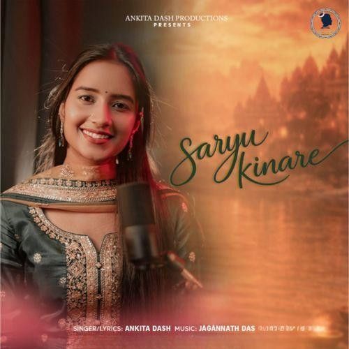 download Saryu Kinare Ankita Dash mp3 song ringtone, Saryu Kinare Ankita Dash full album download