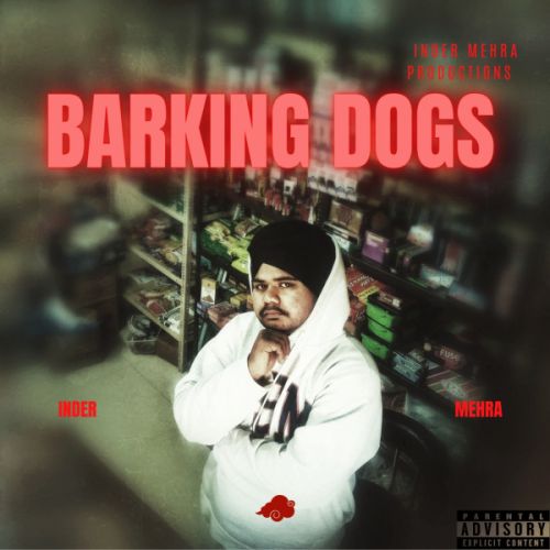 download Barking Dogs Inder Mehra mp3 song ringtone, Barking Dogs Inder Mehra full album download