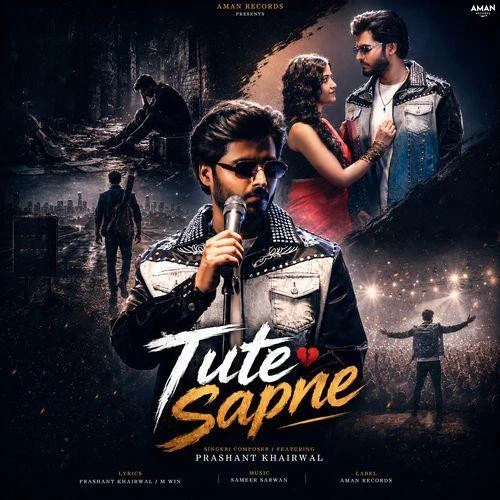 download Tute Sapne Prashant Khairwal mp3 song ringtone, Tute Sapne Prashant Khairwal full album download