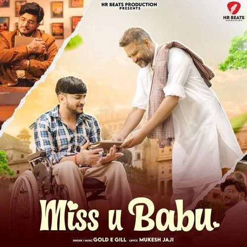 download Miss U Babu Gold E Gill mp3 song ringtone, Miss U Babu Gold E Gill full album download
