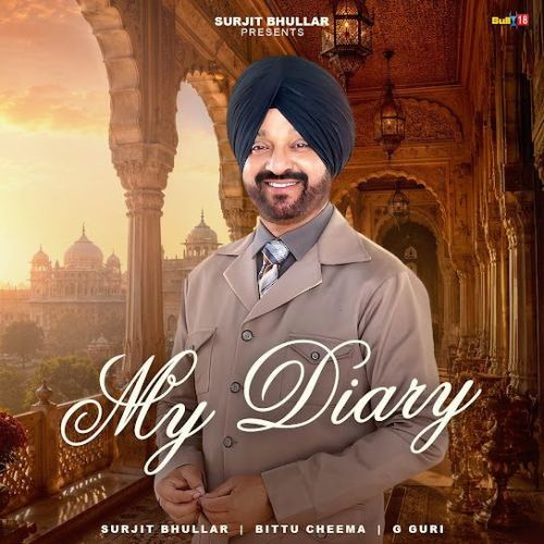 download My Diary Surjit Bhullar mp3 song ringtone, My Diary Surjit Bhullar full album download