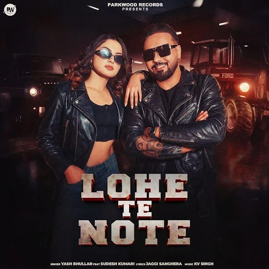 download Lohe Te Note Yash Bhullar mp3 song ringtone, Lohe Te Note Yash Bhullar full album download