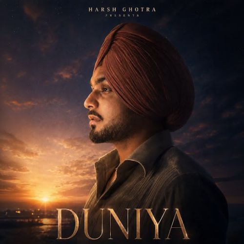 download Duniya Harsh Ghotra mp3 song ringtone, Duniya Harsh Ghotra full album download
