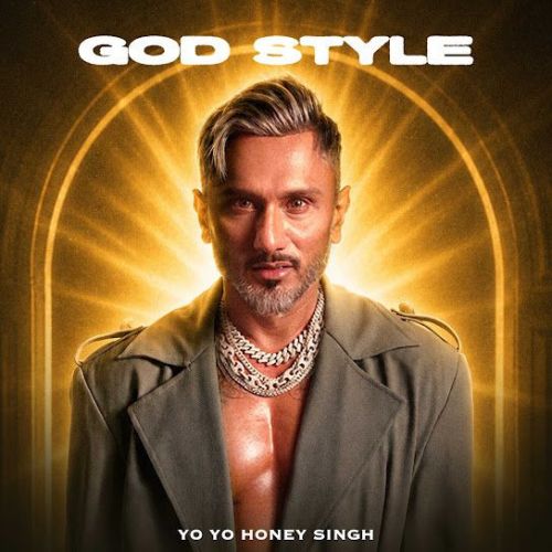 download GOD STYLE Yo Yo Honey Singh mp3 song ringtone, GOD STYLE Yo Yo Honey Singh full album download