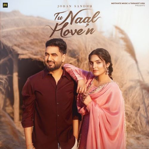 download Tu Naal Hoven Joban Sandhu mp3 song ringtone, Tu Naal Hoven Joban Sandhu full album download