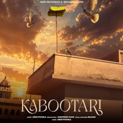 download Kabootari Arsh Poohla mp3 song ringtone, Kabootari Arsh Poohla full album download