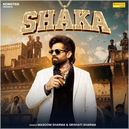 download Shaka Masoom Sharma, Srishati Sharma mp3 song ringtone, Shaka Masoom Sharma, Srishati Sharma full album download