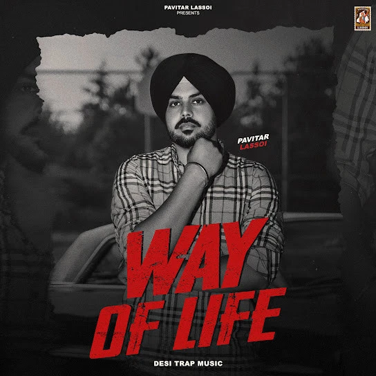 download Way Of Life Pavitar Lassoi mp3 song ringtone, Way Of Life Pavitar Lassoi full album download