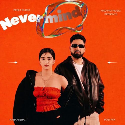 download Nevermind Preet Purba mp3 song ringtone, Nevermind Preet Purba full album download