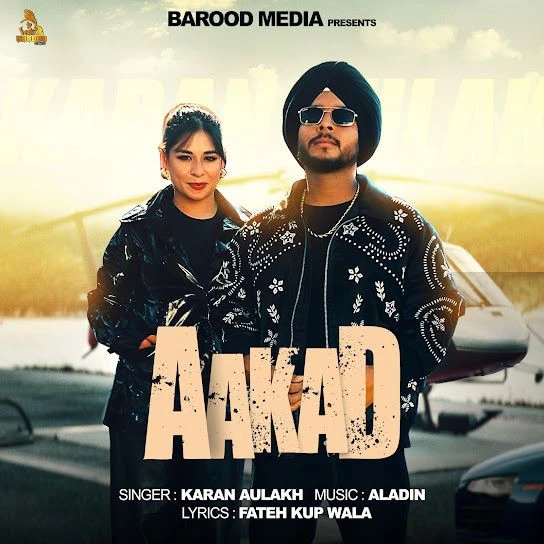 download Aakad Karan Aulakh mp3 song ringtone, Aakad Karan Aulakh full album download