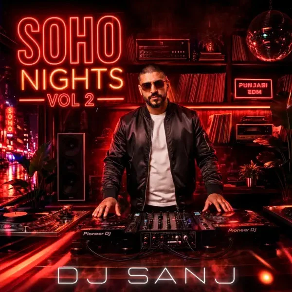 download Spin DJ Sanj, Yasmeen mp3 song ringtone, Soho Nights - Punjabi EDM, Vol. 2 DJ Sanj, Yasmeen full album download