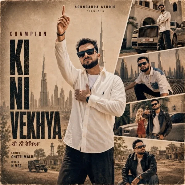 download Ki Ni Vekhya Champion mp3 song ringtone, Ki Ni Vekhya Champion full album download