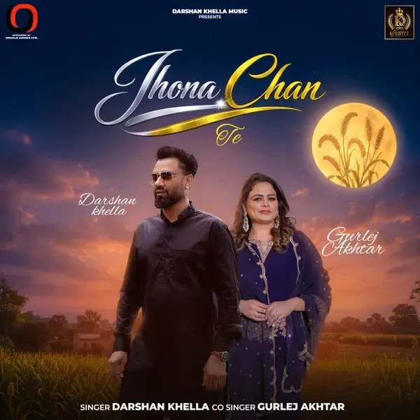 download Jhona Chan Te Darshan Khella, Gurlej Akhtar mp3 song ringtone, Jhona Chan Te Darshan Khella, Gurlej Akhtar full album download