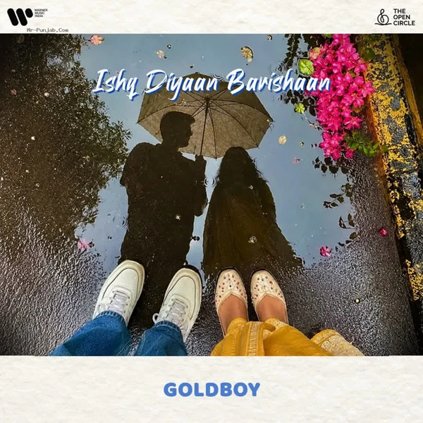 download Ishq Diyaan Barishaan Goldboy, Tarz mp3 song ringtone, Ishq Diyaan Barishaan Goldboy, Tarz full album download