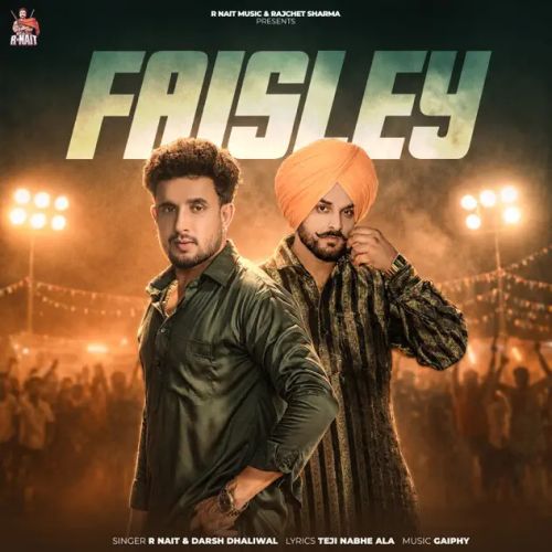 download Faisley R Nait, Darsh Dhaliwal mp3 song ringtone, Faisley R Nait, Darsh Dhaliwal full album download