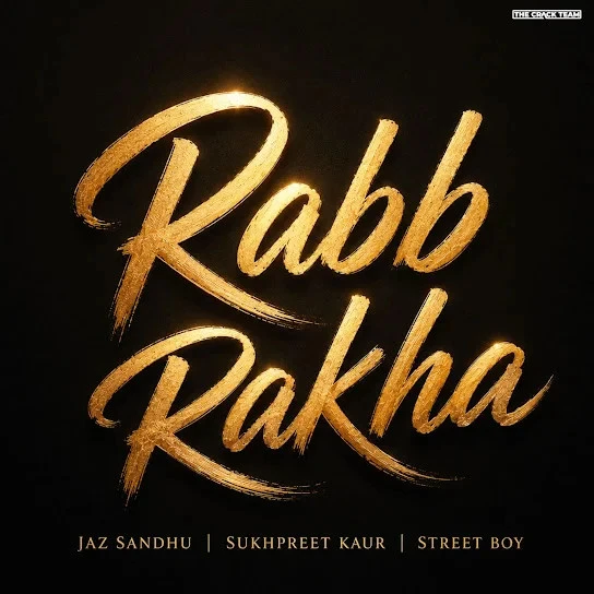 download Rabb Rakha Jaz Sandhu, Sukhpreet Kaur mp3 song ringtone, Rabb Rakha Jaz Sandhu, Sukhpreet Kaur full album download