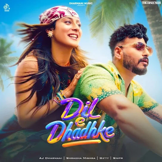 download Dil E Dhadhke AJ Dharmani, Shradha Mishra mp3 song ringtone, Dil E Dhadhke AJ Dharmani, Shradha Mishra full album download