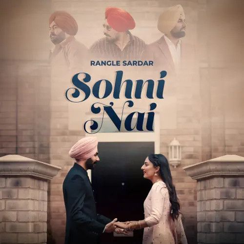 download Sohni Nai Rangle Sardar mp3 song ringtone, Sohni Nai Rangle Sardar full album download