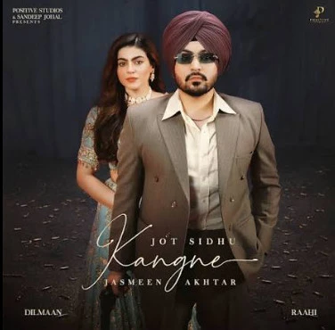 download Kangne Jot Sidhu, Jasmeen Akhtar mp3 song ringtone, Kangne Jot Sidhu, Jasmeen Akhtar full album download