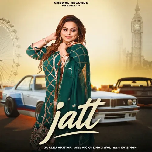 download Jatt Gurlez Akhtar mp3 song ringtone, Jatt Gurlez Akhtar full album download