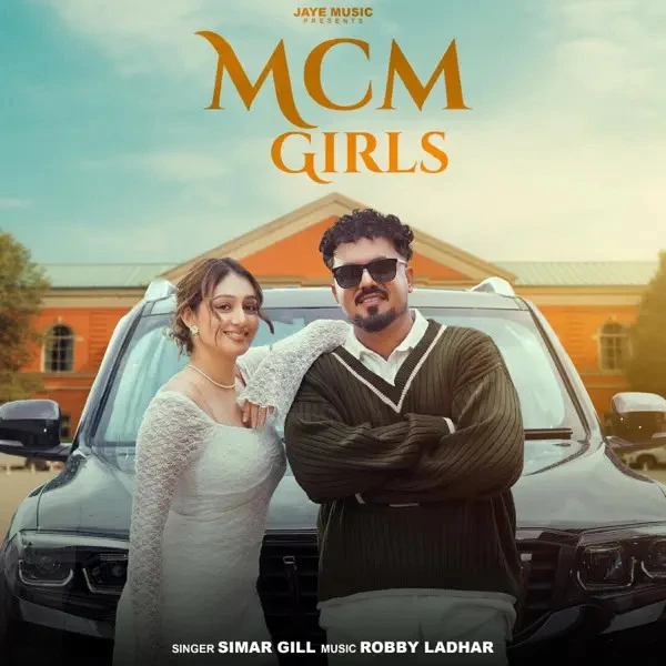 download Mcm Girls Simar Gill mp3 song ringtone, Mcm Girls Simar Gill full album download