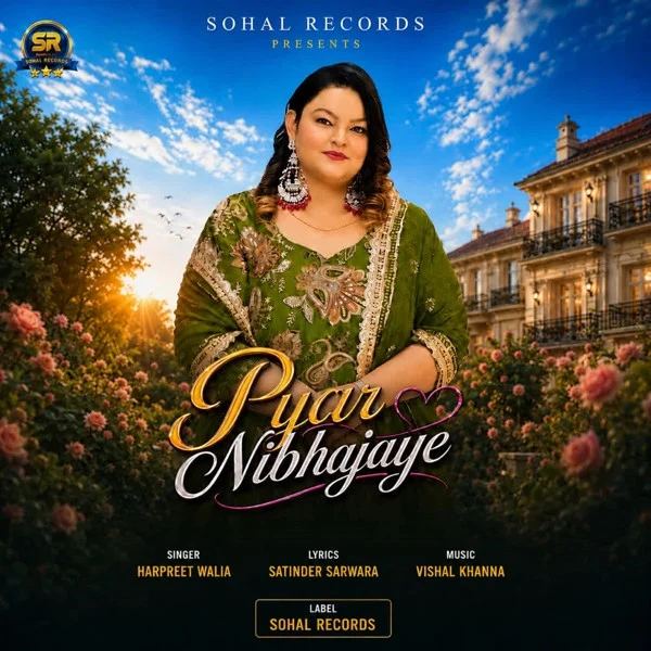 download Pyar Nibhajaye Harpreet Walia mp3 song ringtone, Pyar Nibhajaye Harpreet Walia full album download