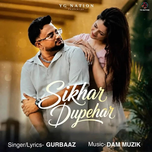 download Sikhar Dupehar Gurbaaz mp3 song ringtone, Sikhar Dupehar Gurbaaz full album download