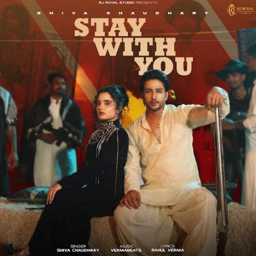 download Stay With You Shiva Choudhary mp3 song ringtone, Stay With You Shiva Choudhary full album download