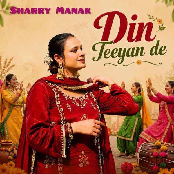 download Din Teeyan De Sharry Manak mp3 song ringtone, Din Teeyan De Sharry Manak full album download