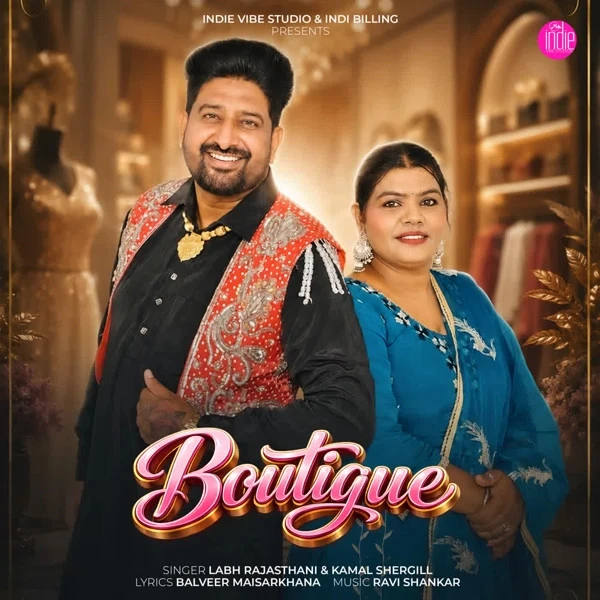 download Boutique Labh Rajasthani, Kamal Shergill mp3 song ringtone, Boutique Labh Rajasthani, Kamal Shergill full album download
