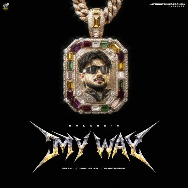 download My Way Buland mp3 song ringtone, My Way Buland full album download