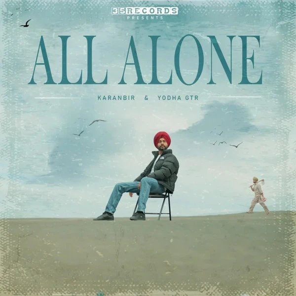 download All Alone Karanbir, Yodha Gtr mp3 song ringtone, All Alone Karanbir, Yodha Gtr full album download