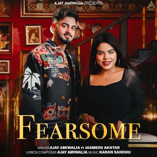 download Fearsome Ajay Amiwalia, Jasmeen Akhtar mp3 song ringtone, Fearsome Ajay Amiwalia, Jasmeen Akhtar full album download
