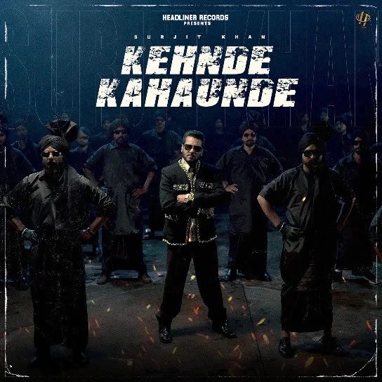 download Kehnde Kahaunde Surjit Khan mp3 song ringtone, Kehnde Kahaunde Surjit Khan full album download