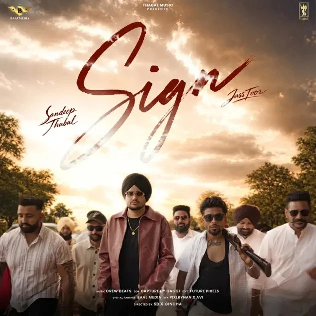 download Sign Sandeep Thabal, Jass Toor mp3 song ringtone, Sign Sandeep Thabal, Jass Toor full album download