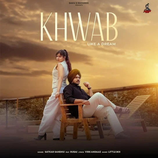 download KHWAB Satkar Sandhu, Rubai mp3 song ringtone, KHWAB Satkar Sandhu, Rubai full album download