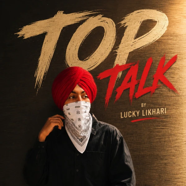 download Top Talk Lucky Likhari mp3 song ringtone, Top Talk Lucky Likhari full album download