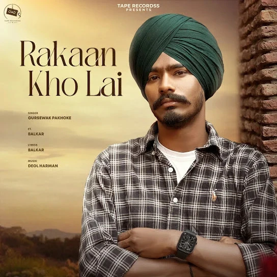 download Rakaan Kho Lai Gursewak Pakhoke mp3 song ringtone, Rakaan Kho Lai Gursewak Pakhoke full album download
