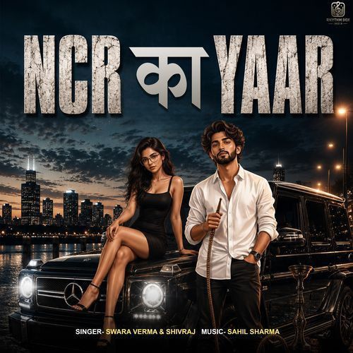 download NCR Ka Yaar Shivraj, Swara Verma mp3 song ringtone, NCR Ka Yaar Shivraj, Swara Verma full album download