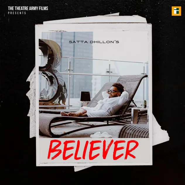 download Believer Satta Dhillon mp3 song ringtone, Believer Satta Dhillon full album download