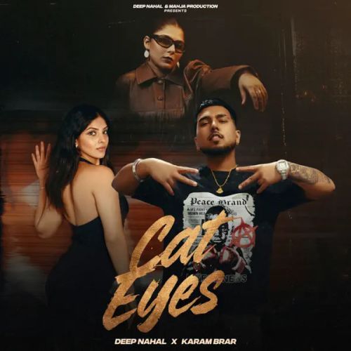download Cat Eyes Karam Brar, Deep Nahal mp3 song ringtone, Cat Eyes Karam Brar, Deep Nahal full album download