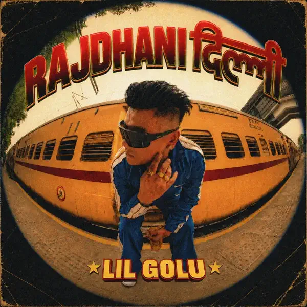 download Rajdhani Delhi Lil Golu mp3 song ringtone, Rajdhani Delhi Lil Golu full album download