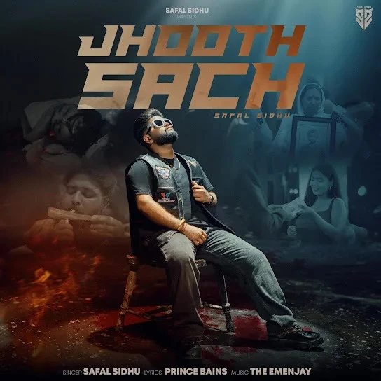 download Jhooth Sach Safal Sidhu mp3 song ringtone, Jhooth Sach Safal Sidhu full album download