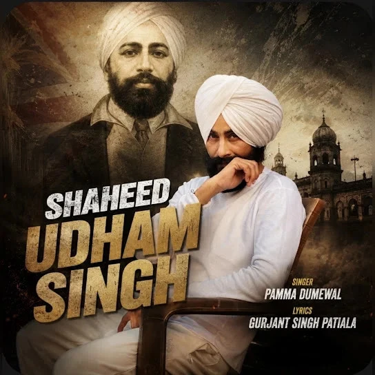 download Shaheed Udham Singh Pamma Dumewal mp3 song ringtone, Shaheed Udham Singh Pamma Dumewal full album download