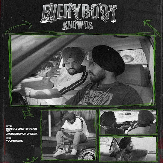 download Everybody Know Us Manraj Singh Bhangu, Jagbeer Singh Cheema mp3 song ringtone, Everybody Know Us Manraj Singh Bhangu, Jagbeer Singh Cheema full album download