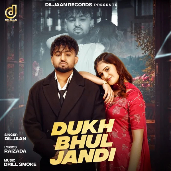 download Dukh Bhul Jandi Diljaan mp3 song ringtone, Dukh Bhul Jandi Diljaan full album download